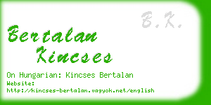 bertalan kincses business card